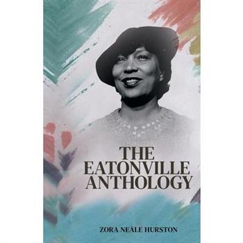 The Eatonville Anthology
