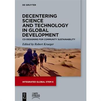 Decentering Science and Technology in Global Development