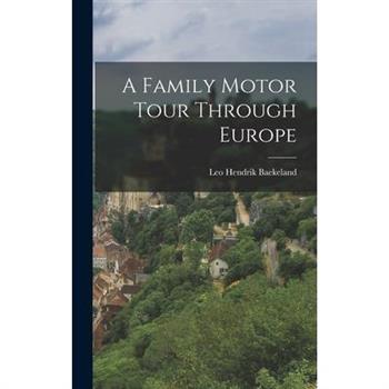 A Family Motor Tour Through Europe