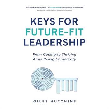Keys for Future-Fit Leadership