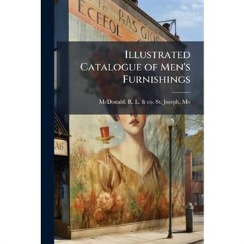 Illustrated Catalogue of Men's Furnishings