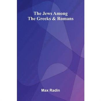 The Jews Among The Greeks And Romans