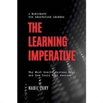 The Learning Imperative