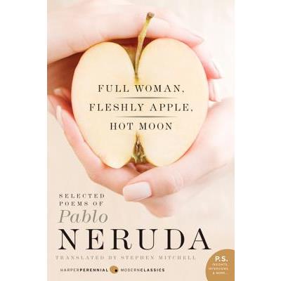 Full Woman, Fleshly Apple, Hot Moon