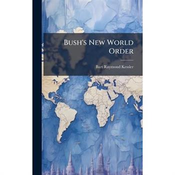 Bush's New World Order
