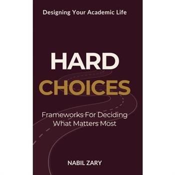 Hard Choices