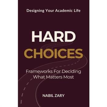 Hard Choices