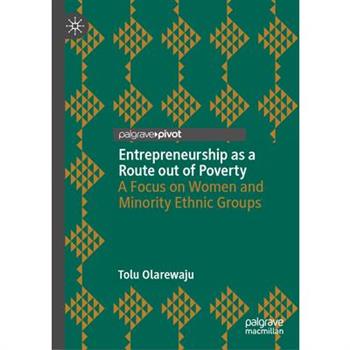Entrepreneurship as a Route Out of Poverty