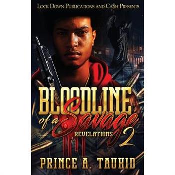 Bloodline of a Savage 2