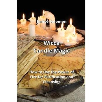 Wicca Candle Magic