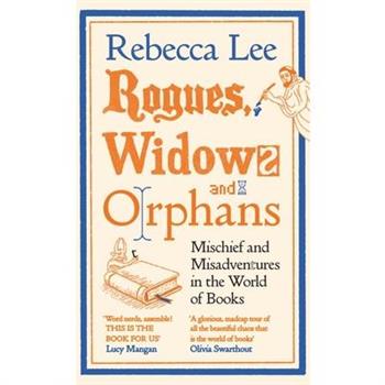 Rogues, Widows and Orphans