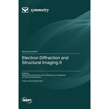 Electron Diffraction and Structural Imaging II