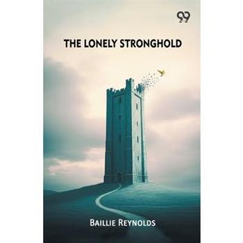 The Lonely Stronghold