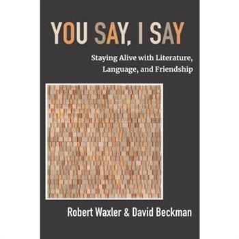 You Say, I Say