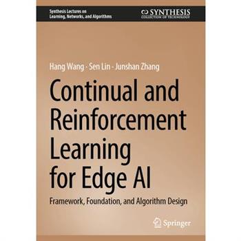 Continual and Reinforcement Learning for Edge AI