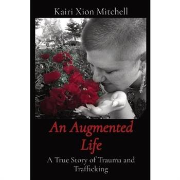 An Augmented Life
