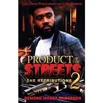 Product of the Streets 2