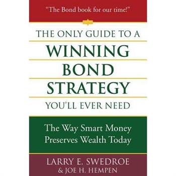 The Only Guide to a Winning Bond Strategy You'll Ever Need