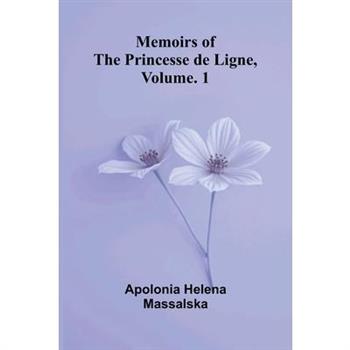Memoirs of the Princesse de Ligne, Vol. 2