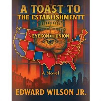 A Toast to the Establishment