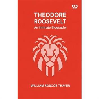 Theodore Roosevelt