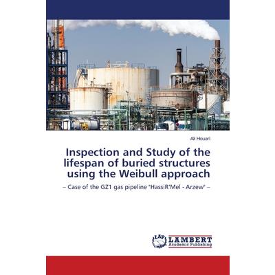 Inspection and Study of the lifespan of buried structures using the Weibull approach