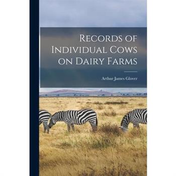 Records of Individual Cows on Dairy Farms