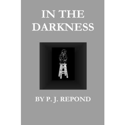 In the Darkness Book One