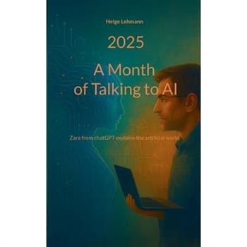 A month of Talking to AI