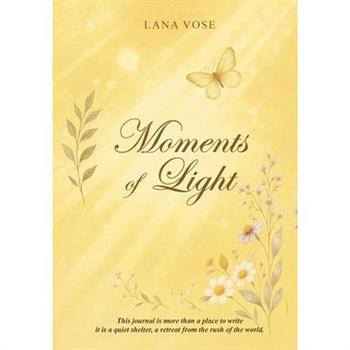 Moments of Light