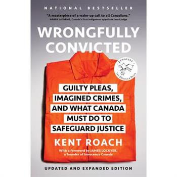 Wrongfully Convicted (Updated and Expanded Edition)