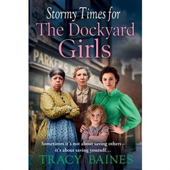 Stormy Times for the Dockyard Girls