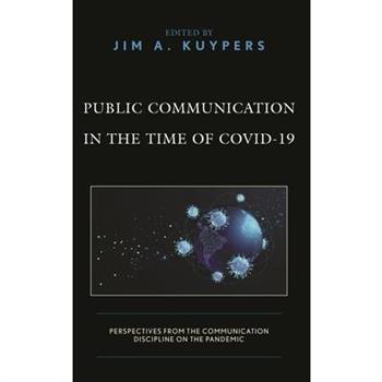 Public Communication in the Time of COVID-19