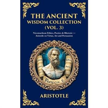The Ancient Wisdom Collection (Vol. 3)