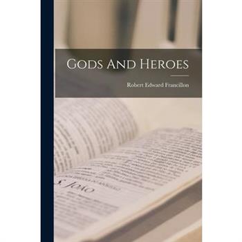 Gods And Heroes