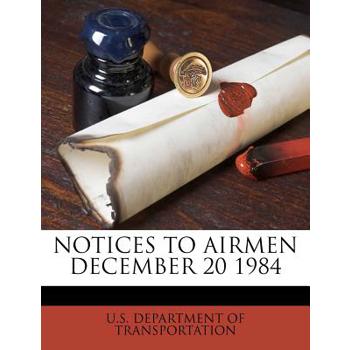 Notices to Airmen December 20 1984