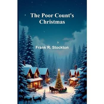 The Poor Count'S Christmas