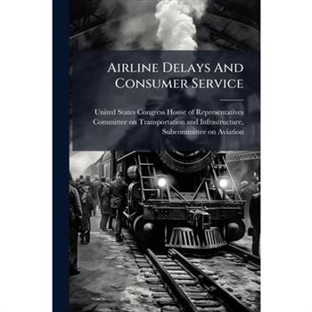 Airline Delays And Consumer Service