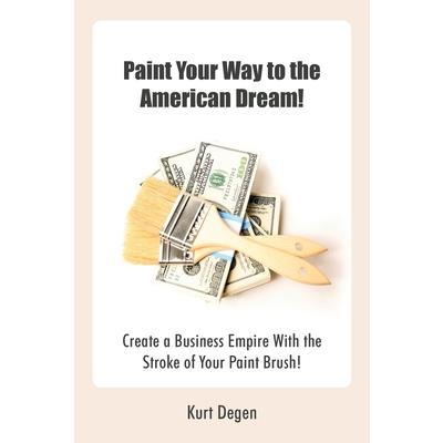Paint Your Way to the American Dream!