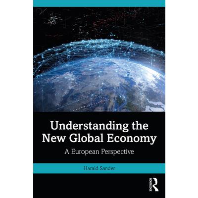 Understanding the New Global Economy