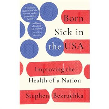 Born Sick in the USA