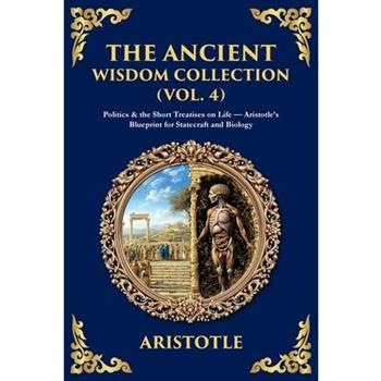 The Ancient Wisdom Collection (Vol. 4)