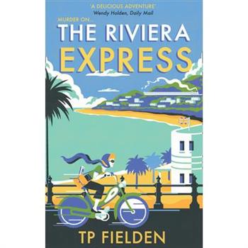 The Riviera Express (a Miss Dimont Mystery, Book 1)TheRiviera Express (a Miss Dimont Myste