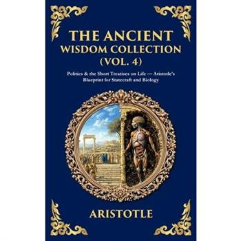 The Ancient Wisdom Collection (Vol. 4)