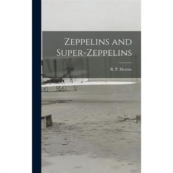 Zeppelins and Super-Zeppelins