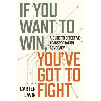 If You Want to Win, You've Got to Fight
