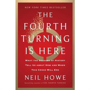 The Fourth Turning Is Here