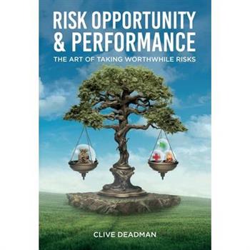 Risk, Opportunity and Performance