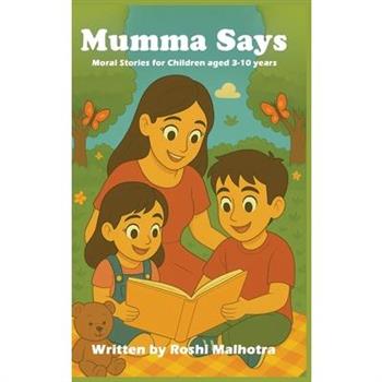 Mumma Says