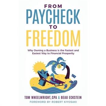 From Paycheck to Freedom